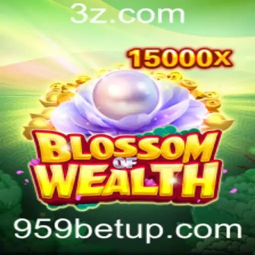 BlossomofWealth: Mergulhe na Excitante Experiência do Jogo com 959 Bet