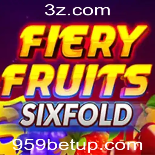 FieryFruitsSixFold: Mergulhando na Experiência de Jogo com 959 Bet